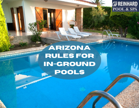 Arizona Rules for In-Ground Pools