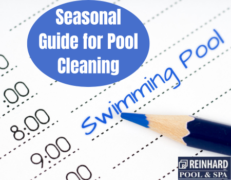 Seasonal Guide for Pool Cleaning