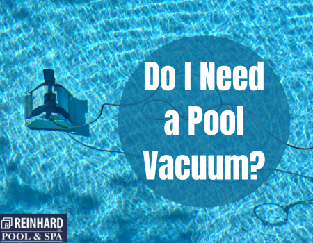 Do I Need a Pool Vacuum?